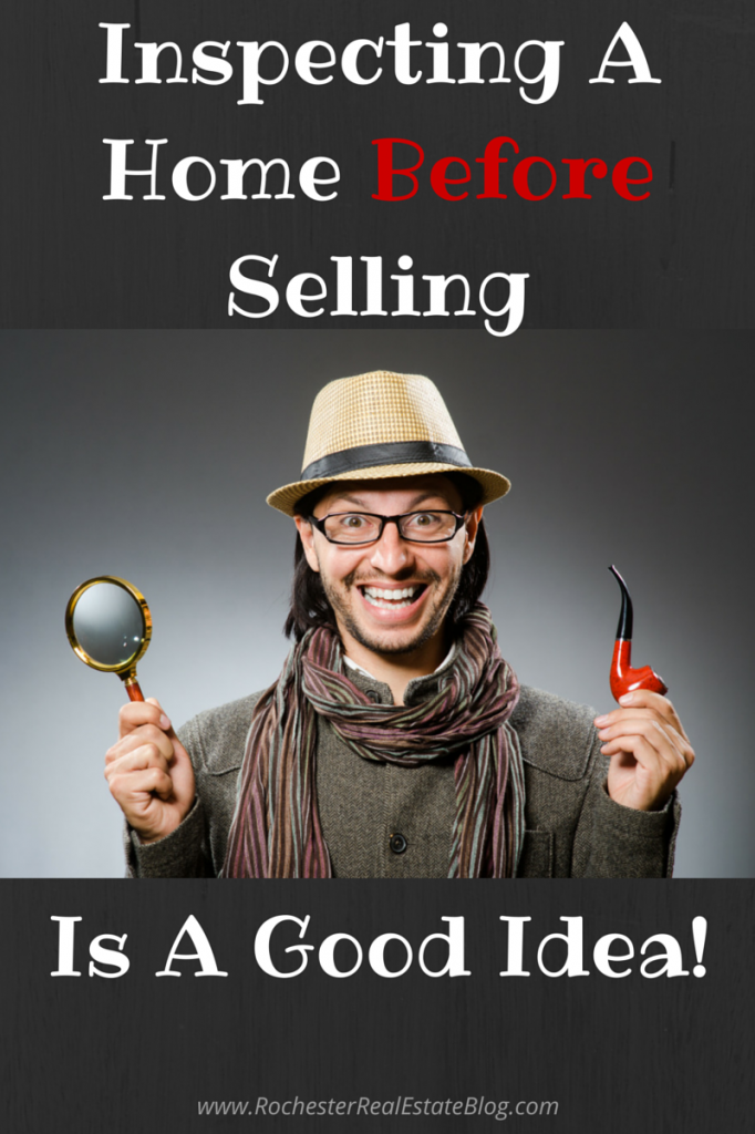 Inspecting A Home Before Selling Is A Good Idea!