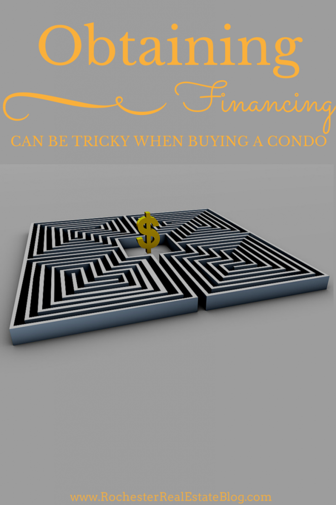 Obtaining Financing Can Be Tricky When Buying a Condo