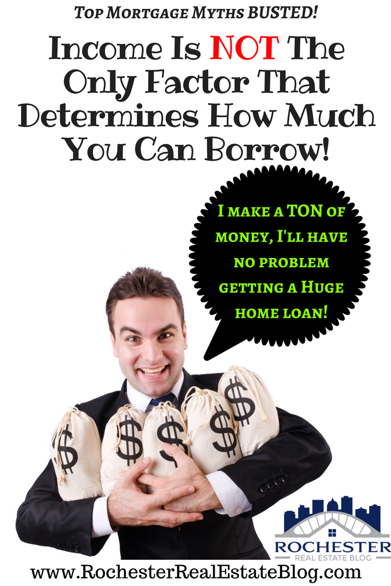Top Mortgage Myths BUSTED! Income Is NOT The Only Factor That Determines How Much You Can Borrow!