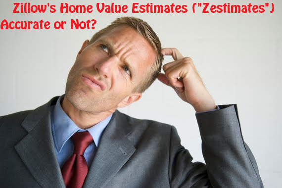 Zillow's Home Value Estimates ("Zestimates") - Accurate or Not